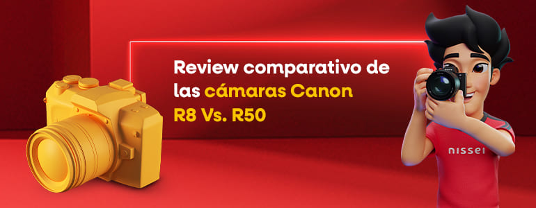 Review camaras canon R8 vs R50