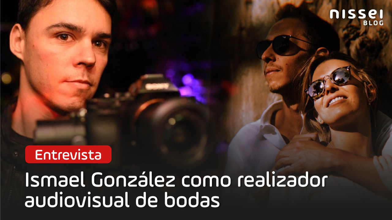 Entrevista: Ismael González como realizador audiovisual de bodas