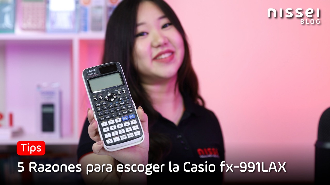 5 razones por las que tenés que elegir la Casio fx-991LAX