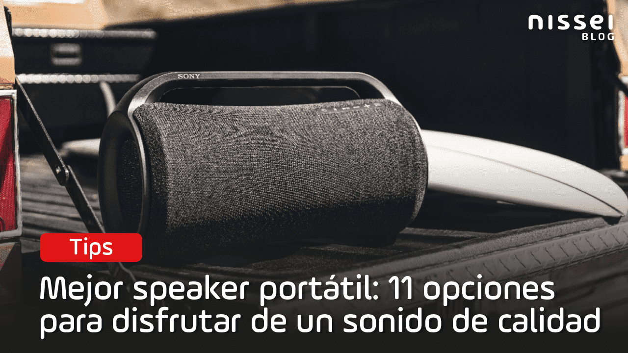 El mejor speaker portátil: 11 speakers para disfrutar de buen sonido