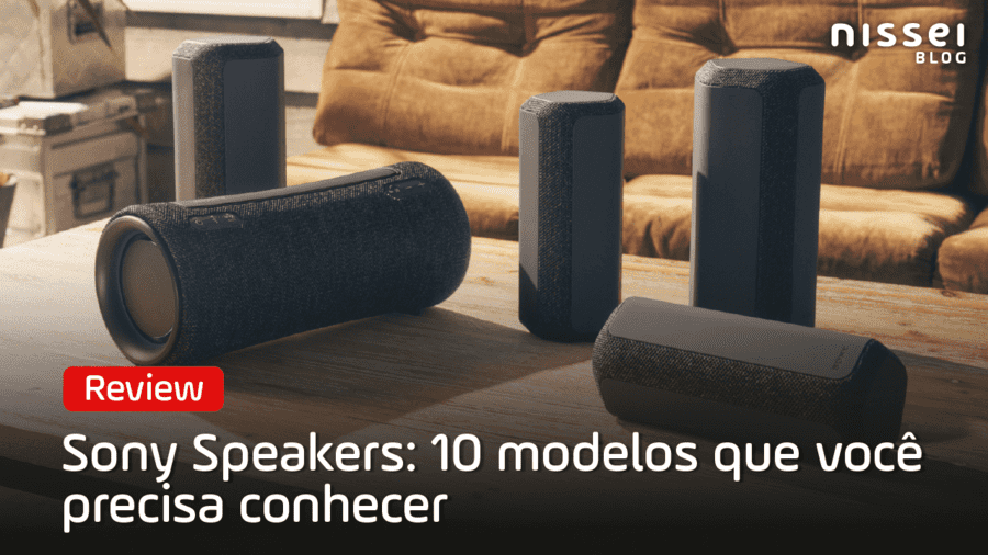 Sony speakers: 10 modelos que você precisa conhecer em 2023