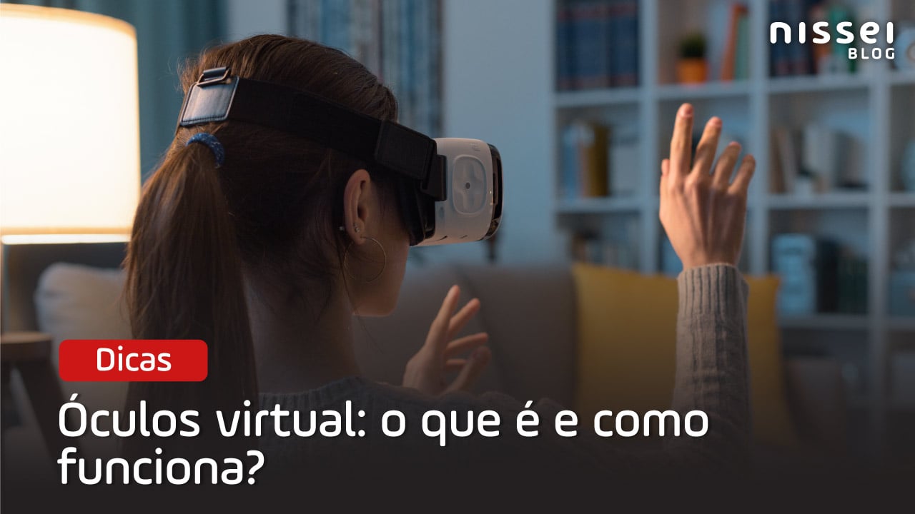 Óculos virtual: além dos games