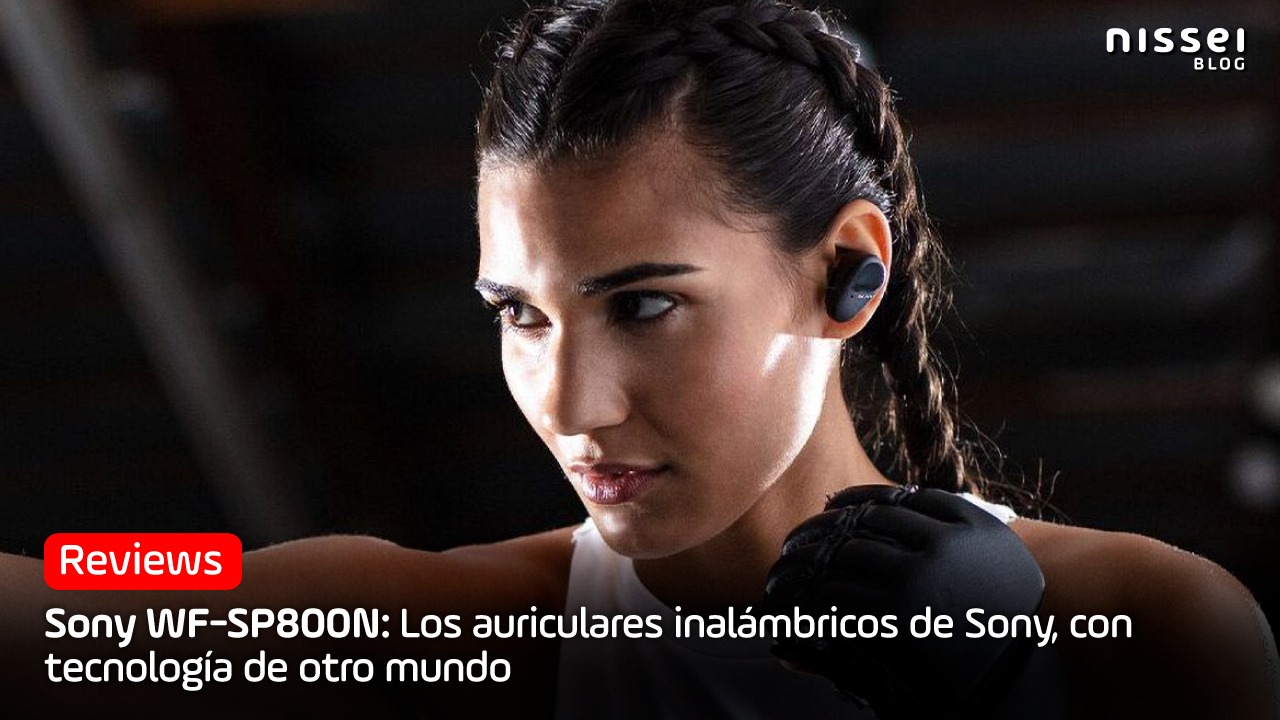 Sony WF-SP800N: El auricular creado para tus entrenamientos