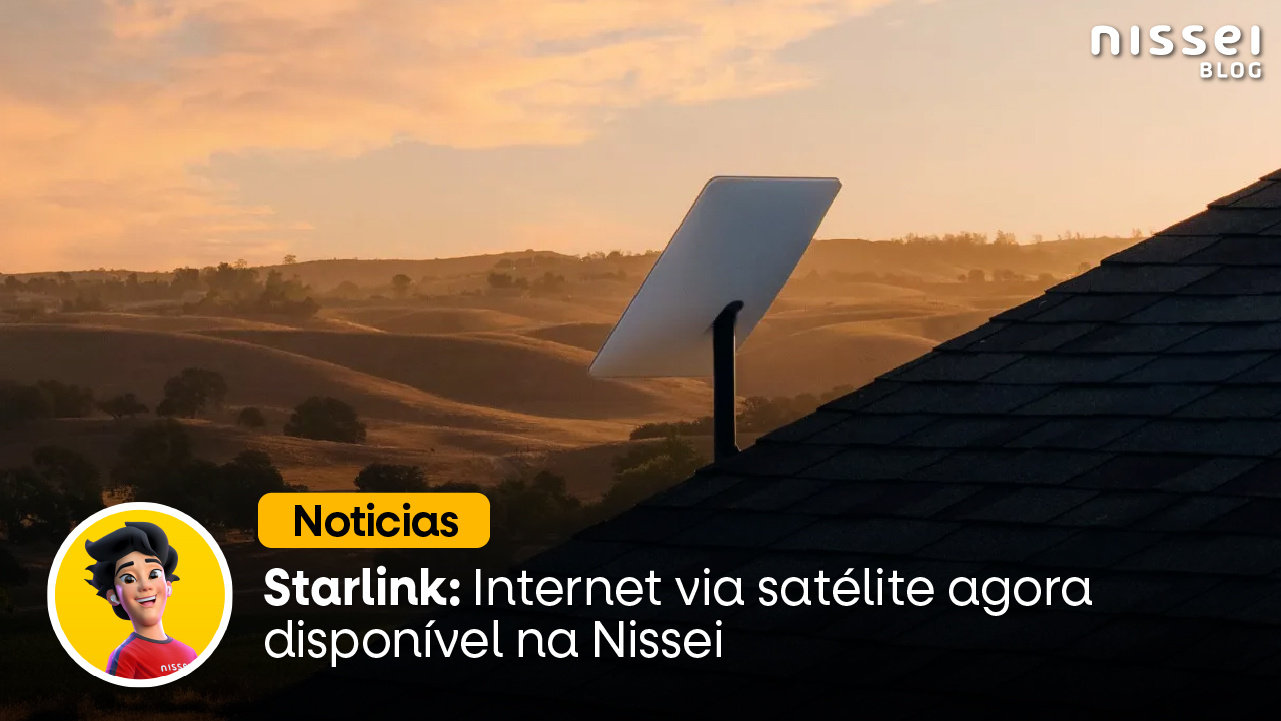 Starlink: Internet via Satélite Agora Disponível na Nissei