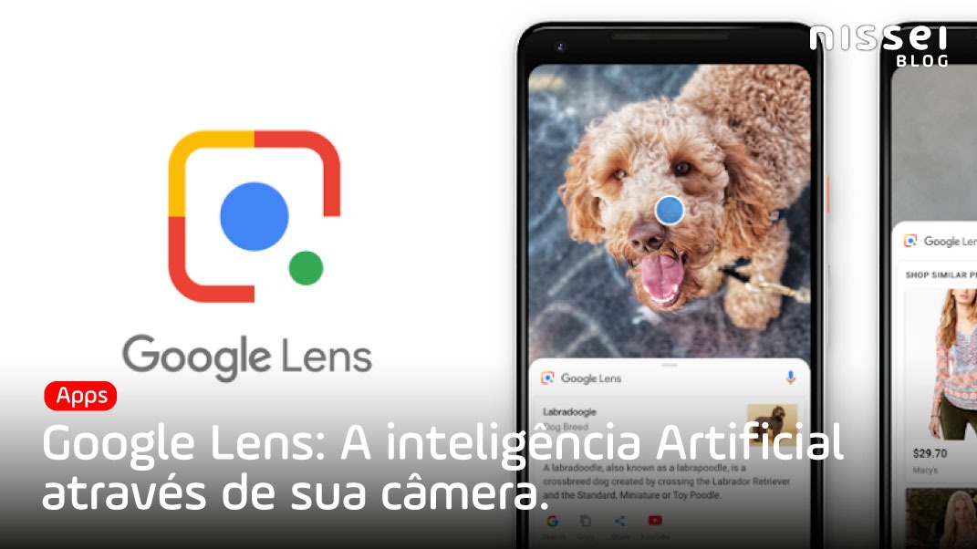 Google Lens: A inteligência artificial através de sua câmera.